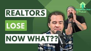 S3E39: Realtor Lawsuits and truth about Real Estate Agents | Investor Shed Podcast