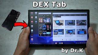 액정 깨진 스마트폰으로 태블릿을 만들어보자 - 덱스 태블릿 만들기 Make a tablet with a broken LCD smartphone - Making a Dex Tab