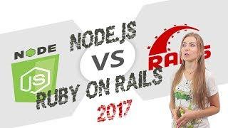 Node.Js vs Ruby On Rails Development: Which One to Choose in 2017?