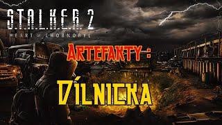 S.T.A.L.K.E.R. 2: Heart of Chornobyl | Artefakty | 01_Dílnička |