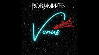 RobJamWeb Venus Official Video Waxadisc Records 2021