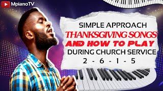 Thanksgiving Songs for Your December Service | Chord progression