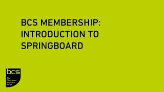 BCS Membership | Introduction to Springboard