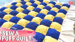 HOW TO SEW A PUFF QUILT. (STEP BY STEP TUTORIAL) EASY BEGINNER SEWING PROJECT!