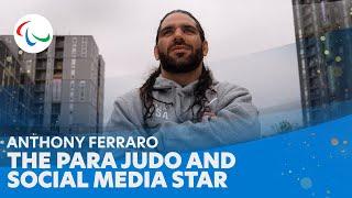 Anthony Ferraro:  USA's Para Judo And Social Media Star