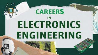 Careers in ELECTRONICS ENGINEERING | 2022 Edition