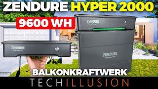 Das ULTIMATIVE All-in-One 9600Wh Balkonkraftwerk HYPER 2000 von ZENDURE!