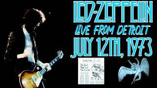 Led Zeppelin - Live in Detroit, MI (July 12th, 1973) - UPGRADE/BEST SOUND