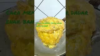 cara membuat telur dadar enak banget#shorts