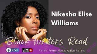 Black Writers Read S3 E2: Nikesha Elise Williams