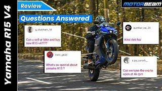 Yamaha R15 V4 Review - 11 Instagram Question Answered! | MotorBeam