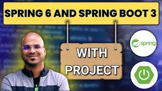 Spring Framework and Spring Boot Tutorial with Project