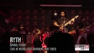 RYTH - SPIRAL FLOOD (Live! at Metal Fest Bahrain)