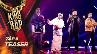 Teaser Tập 6 KING OF RAP | VSoul VS Nhật Hoàng, ICD VS CJay và những pha lật kèo bất ngờ của bảng D?