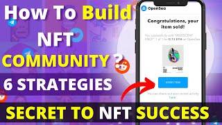 How To Build Your Own NFT Community: 6 Powerful Strategies | Beginner Guide In Hindi | NFT wisdom