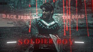 Soldier Boy |  Me Papa Que É Pop | EDIT | Back From The DEAD | Literally Me | HD60FPS