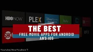 The best free movie apps for Android and iOS