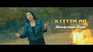 Данияр кызы Назик / Куттум ай / cover version