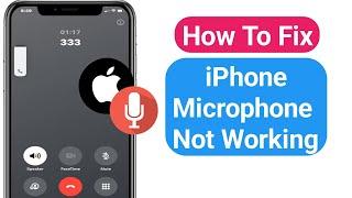 How To Fix iPhone Microphone Not Working | Microphone Not Working During Calls iphone | New!