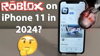 Roblox on iPhone 11 in 2024?