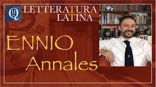 Letteratura latina 11: Gli Annales di Ennio.