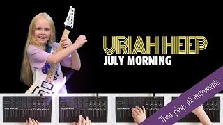 Uriah Heep - July Morning - Thea Plays All Instruments - Intro Cover