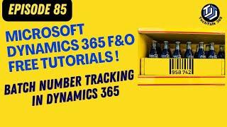 Episode 85: Batch disposition codes in Microsoft Dynamics 365 Finance and operations