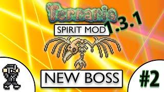 Terraria 1.3.1 - NEW UNRELEASED SKY/DESERT BOSS - Ancient Flyer (Part 2) - Spirit Mod - Spiriting