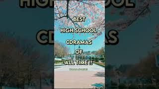 best high school cdramas #shorts #highschool #cdrama #kdrama