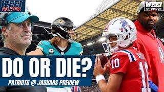 Who Has More to Lose: Patriots or Jaguars? | WEEI Afternoon Show