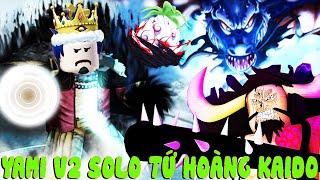 Roblox - DÙNG TRÁI ÁC QUỶ DARK X QUAKE ''YAMI V2'' MỘT MÌNH SOLO TỨ HOÀNG KAIDO -Fruit Battlegrounds