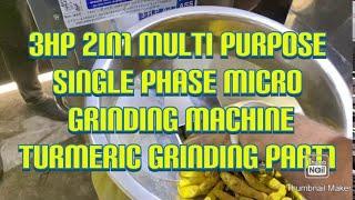 3HP 2in1 Multi Purpose Single phase Micro Grinding machine, Turmeric grinding part1️ 90390 63289