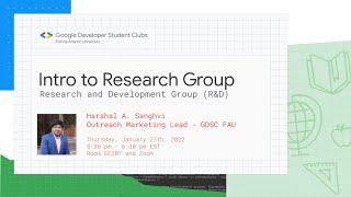 GDSC FAU - Introduction to Research Group (Jan 27)