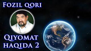 Fozil qori - qiyomat haqida 2