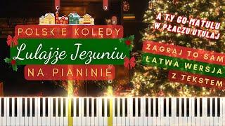 LULAJŻE JEZUNIU - Jak zagrać na pianinie