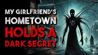 "My Girlfriend's Hometown Holds a Dark Secret" Creepypasta | r/NoSleep