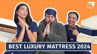 Best Luxury Mattress 2024 - Our Top Five Picks!