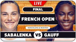 SABALENKA vs GAUFF • French Open 2025 Final • LIVE Tennis Watchalong