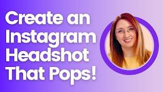 How to create this Instagram profile photo and headshot in Canva