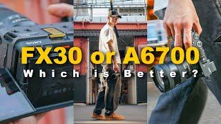 The ULTIMATE Comparison SONY FX30 vs A6700 | Which is BETTER for you?