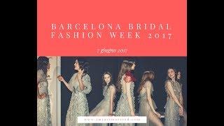 NATALIA KULIKOVA CI RACCONTA IL MEGLIO DI BARCELONA BRIDAL FASHION WEEK 2017