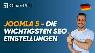 Joomla 5 -  Die wichtigsten SEO Einstellungen 