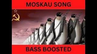 Moskau Moskau (Russian meme song) BASS BOOSTED (whole song)