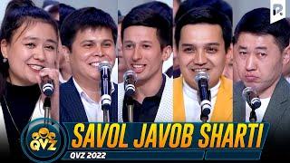 QVZ 2022 - Savol javob sharti