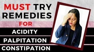 Try These Remedies for Acidity,Palpitation,Constipation during pregnancy