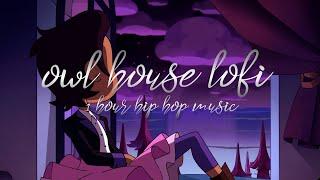 The owl house lofi { 1 hour hiphop }