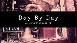 Day By Day (mainichi standard #21)