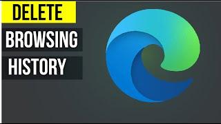 How to Delete Browsing History Microsoft Edge