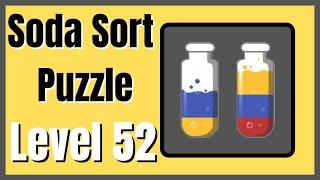 Soda Sort Puzzle Level 52 Walkthrough Solution Android/iOS