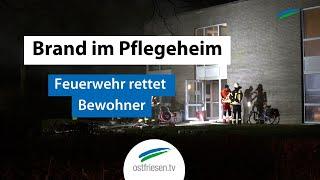 Brand in Norder Pflegeheim: Feuerwehr rettet Bewohner